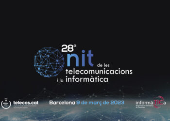 La 28a Nit de les Telecomunicacions i la Informàtica girarà entorn de les TIC, el canvi climàtic i la sostenibilitat