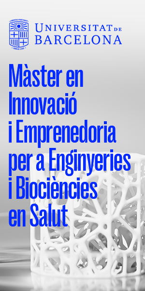 MàsterUB: Innovació i Emprenedoria per a Enginyeries i Biociències en Salut